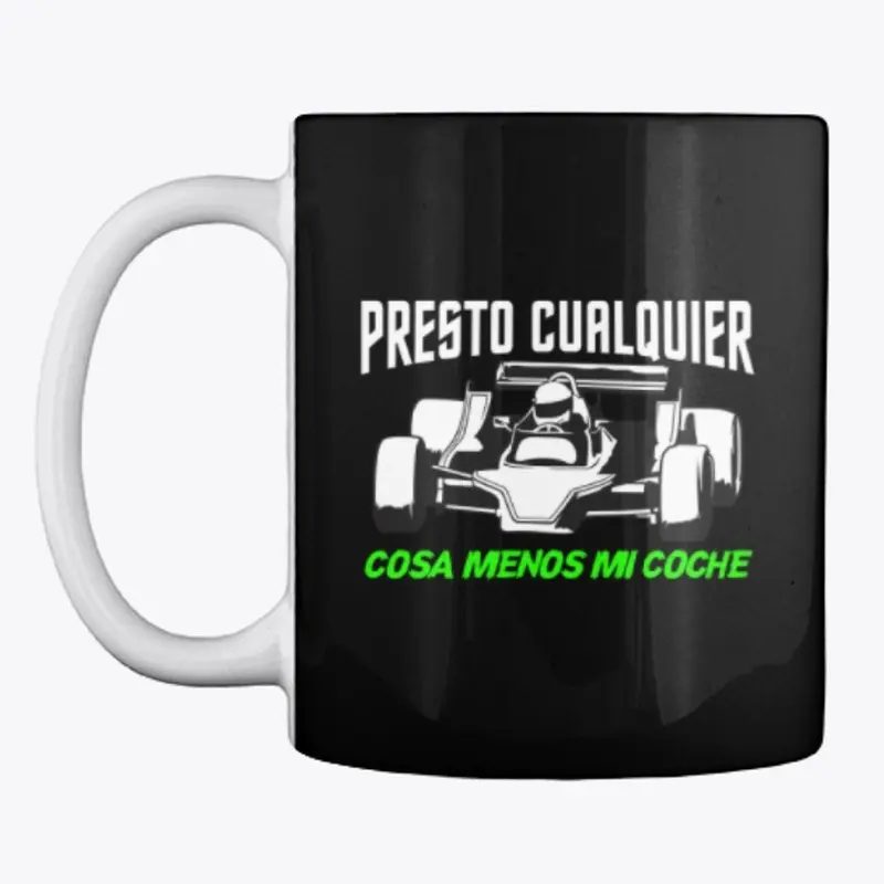 Presto cualquier cosa menos mi coche