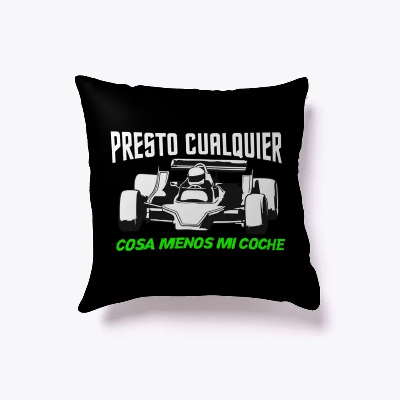 Presto cualquier cosa menos mi coche